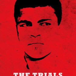 The Trails Of Muhammad Ali The Trails Of Muhammad Ali