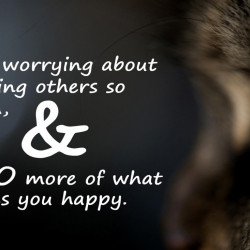 Do What's Make You Happy Do What's Make You Happy