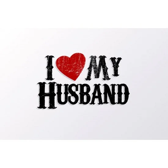 I Love My Husband