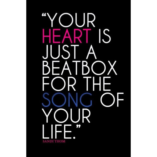 Song Of Your Life Motivational Quote
