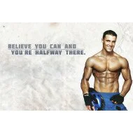  Believe You Can And You Are Half Way There