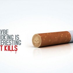 May Be Smoking Is Interesting, But Kills May Be Smoking Is Interesting, But Kills