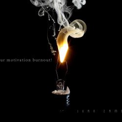 Don'T Let Your Motivation Burnout! Don'T Let Your Motivation Burnout!
