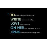 To Write Love On Her Arm To Write Love On Her Arm