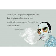 Hunter S. Thompson Motivation Quote Hunter S. Thompson Motivation Quote