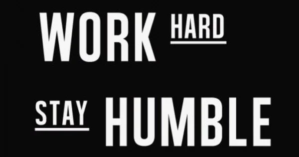 Work Hard Stay Humble