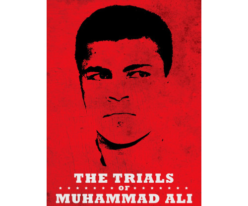 The Trails Of Muhammad Ali